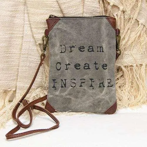 Dream, Create, Inspire Small Crossbody
